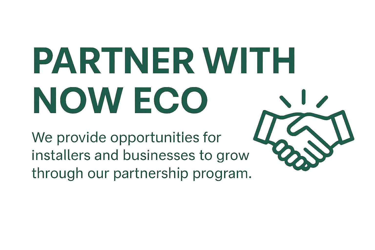Partner with Now ECO – Trusted Retrofit Partnerships